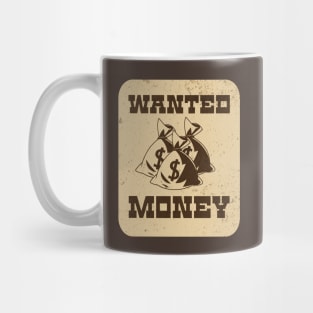 Wanted Money Mug